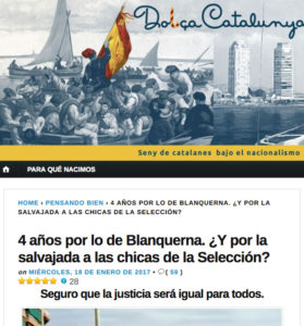 4 años por lo de Blanquerna. ¿Y por la salvajada a las chicas de la Selección?